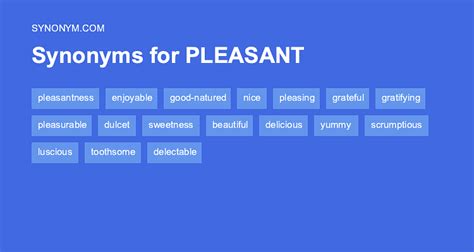 Pleasantness Synonyms, Pleasantness Antonyms .